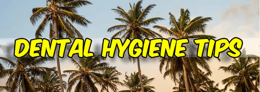 7 Great Dental Hygiene Tips